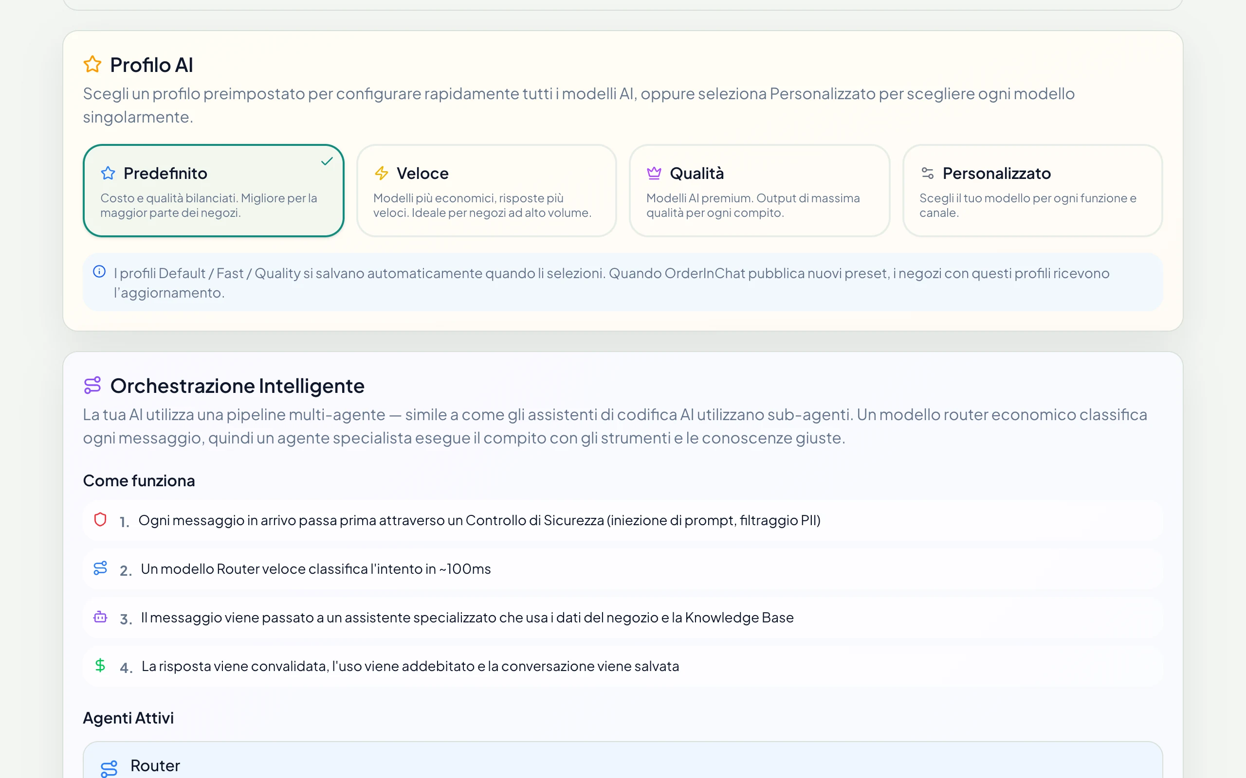 Profilo AI: Predefinito, Veloce, Qualità o Personalizzato, con un modello per sezione